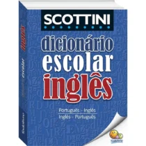 Dicionário Escolar Inglês/ Português  - Scottini