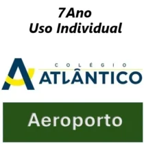 11-Colégio Atlântico Aeroporto - 7º Ano - Uso Individual