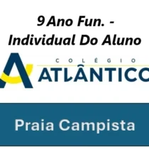 09-Colégio Atlântico - 9 Ano (Praia Campista) - Individual Do Aluno